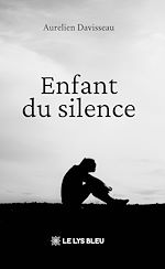 Download this eBook Enfant du silence