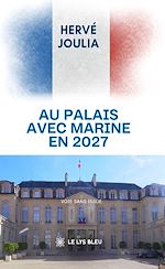 Download this eBook Au palais avec Marine en 2027