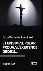 Download this eBook Et un simple polar prouva l'existence de Dieu…