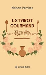 Télécharger le livre :  Le tarot gourmand