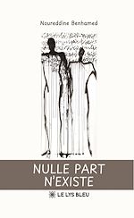 Télécharger le livre :  Nulle part n'existe