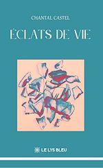 Download this eBook Éclats de vie