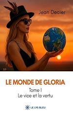 Télécharger le livre :  Le monde de Gloria - Tome 1