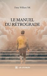 Télécharger le livre :  Le manuel du rétrograde