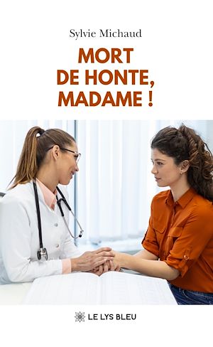 Download the eBook: Mort de honte, Madame !