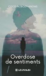 Télécharger le livre :  Overdose de sentiments