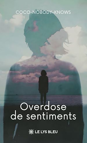Téléchargez le livre :  Overdose de sentiments