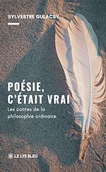 Télécharger le livre :  Poésie, c'était vrai