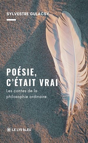 Téléchargez le livre :  Poésie, c'était vrai