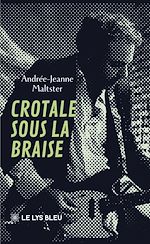 Download this eBook Crotale sous la braise