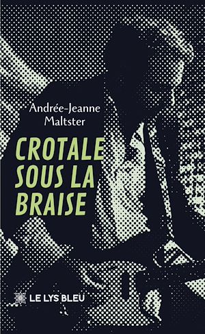 Download the eBook: Crotale sous la braise