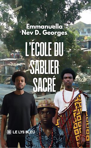 Téléchargez le livre :  L'école du sablier sacré