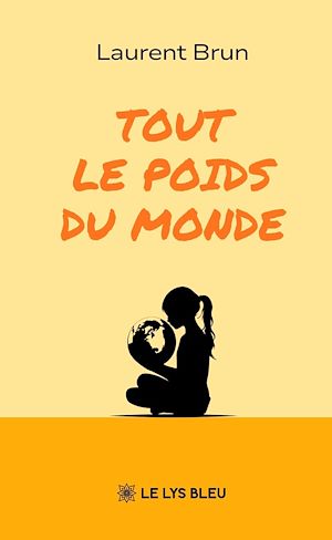 Téléchargez le livre :  Tout le poids du monde