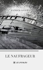 Télécharger le livre :  Le naufrageur