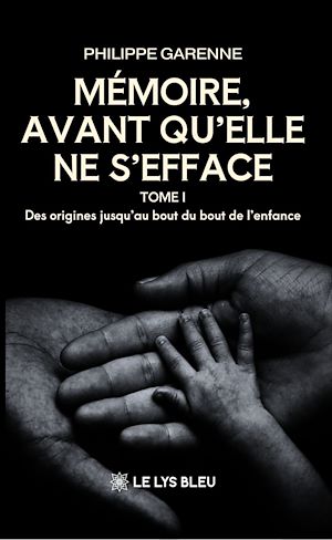 Téléchargez le livre :  Mémoire, avant qu'elle ne s'efface - Tome 1