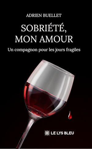 Téléchargez le livre :  Sobriété, mon amour