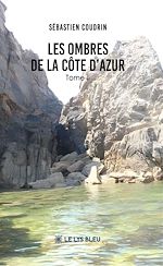 Télécharger le livre :  Les ombres de la Côte d'Azur - Tome 2