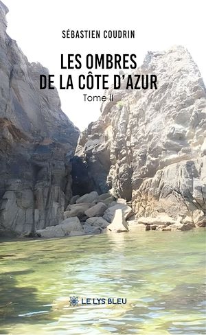 Téléchargez le livre :  Les ombres de la Côte d'Azur - Tome 2