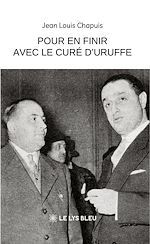 Télécharger le livre :  Pour en finir avec le curé d'Uruffe