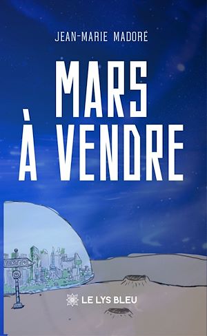 Download the eBook: Mars à vendre