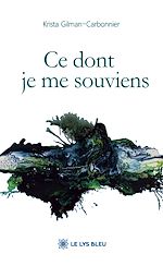 Télécharger le livre :  Ce dont je me souviens