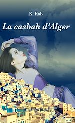 Télécharger le livre :  La casbah d'Alger