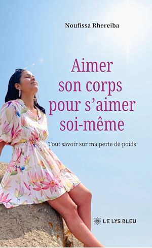 Téléchargez le livre :  Aimer son corps pour s'aimer soi-même