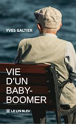 Télécharger le livre :  Vie d'un baby-boomer