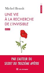 Download this eBook Une vie à la recherche de l'Invisible