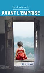 Download this eBook Avant l'emprise