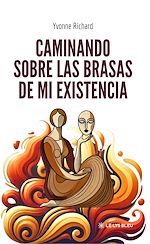 Download this eBook Caminando sobre las brasas de mi existencia