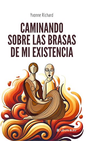 Download the eBook: Caminando sobre las brasas de mi existencia