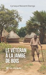 Download this eBook Le vétéran à la jambe de bois