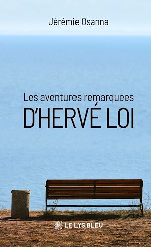 Téléchargez le livre :  Les aventures remarquées d'Hervé Loi