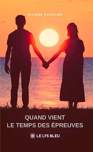 Download the eBook: Quand vient le temps des épreuves