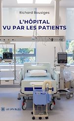 Télécharger le livre :  L'hôpital vu par les patients
