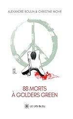 Télécharger le livre :  88 morts à Golders Green