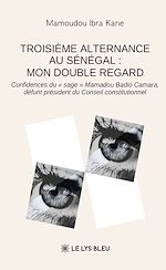 Download this eBook Troisième alternance au Sénégal : mon double regard