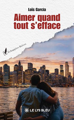Téléchargez le livre :  Aimer quand tout s'efface