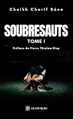Download this eBook Soubresauts - Tome 1