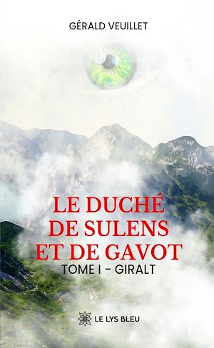 Download the eBook: Le duché de Sulens et de Gavot - Tome 1