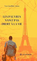 Télécharger le livre :  Les pauvres n'ont pas droit à la vie