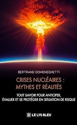 Télécharger le livre :  Crises nucléaires : mythes et réalités