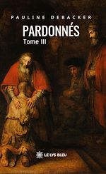 Télécharger le livre :  Pardonnés - Tome 3