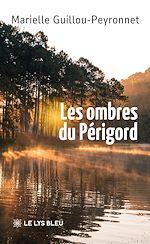 Télécharger le livre :  Les ombres du Périgord