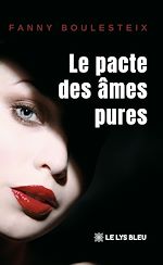 Télécharger le livre :  Le pacte des âmes pures