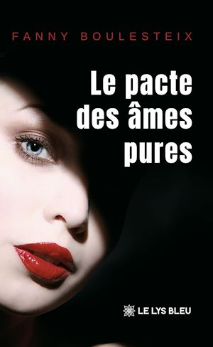 Téléchargez le livre :  Le pacte des âmes pures