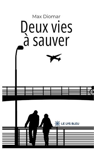 Téléchargez le livre :  Deux vies à sauver