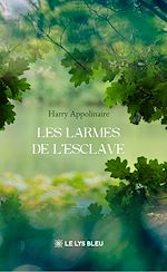 Download this eBook Les larmes de l'esclave