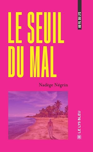 Download the eBook: Le seuil du mal